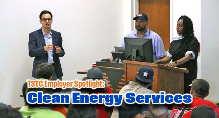 Reps. From Clean Energy Services Visit TSTC For Employer Spotlight