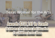 Texas Women for the Arts Awards $319,169 in Grants