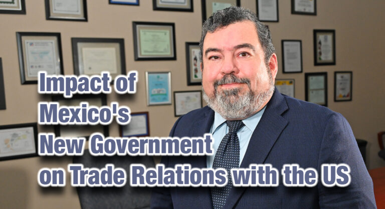 The Impact of Mexico’s New Government on Trade Relations with the US