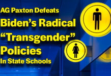 AG Paxton Defeats Biden’s Radical “Transgender” Policies In State Schools