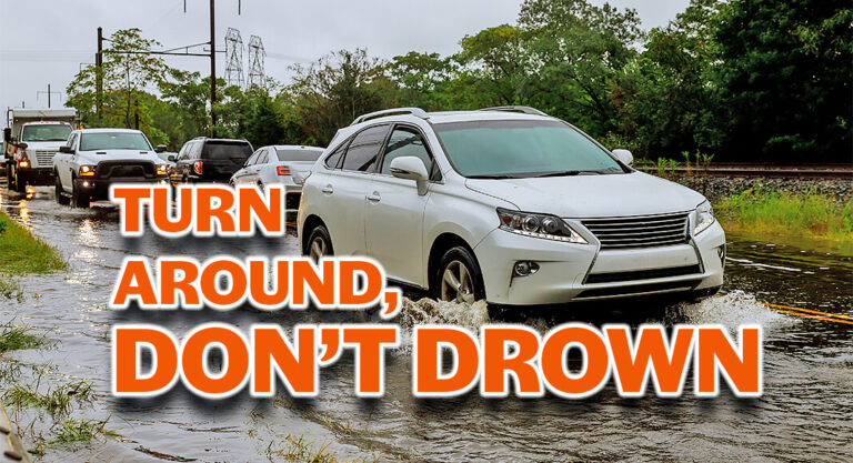 TURN AROUND, DON’T DROWN