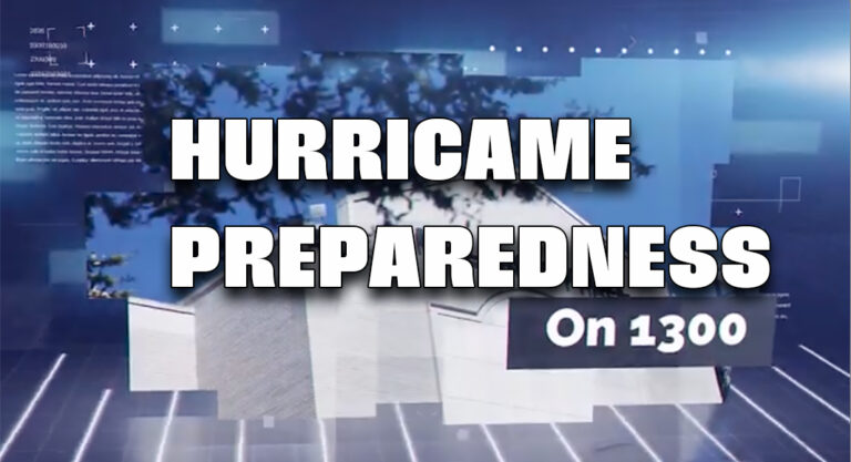 “On 1300: Hurricane Preparedness”