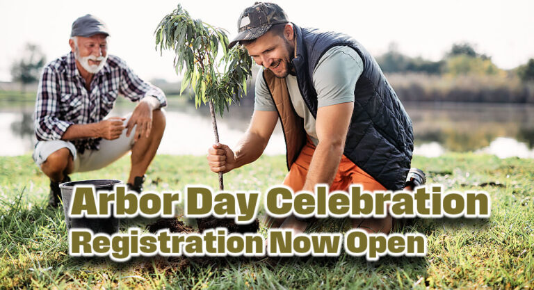 Arbor Day Celebration Registration Now Open