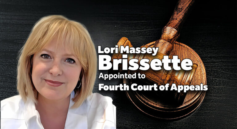 Brissette Appointed To Fourth Court Of Appeals