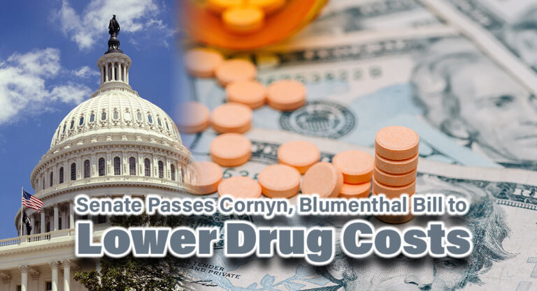 Senate Passes Cornyn, Blumenthal Bill to Lower Drug Costs