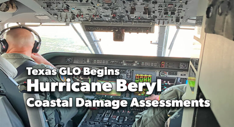 Texas GLO Begins Hurricane Beryl Coastal Damage Assessments