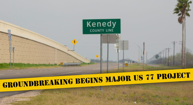 Groundbreaking Marks Start of Major US 77 Infrastructure Project in Kenedy County
