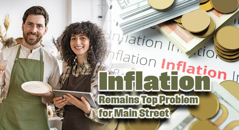 SURVEY: Inflation Remains Top Problem For Main Street 