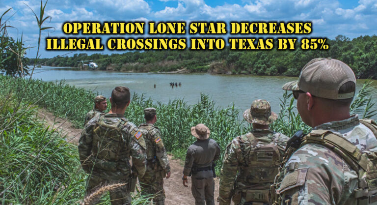 Operation Lone Star Decreases Illegal Crossings Into Texas By 85%