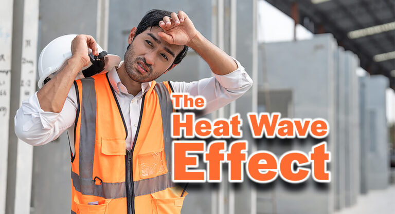 The Heat Wave Effect 
