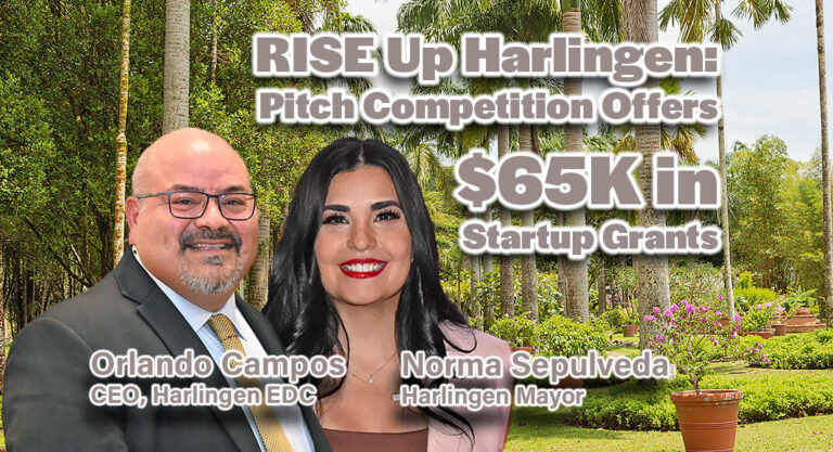 RISE Up Harlingen: Pitch Competition Offers $65K in Startup Grants