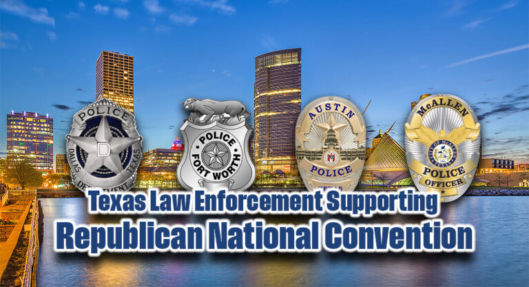 Gov. Deploys Texas Law Enforcement Support For Republican National Convention
