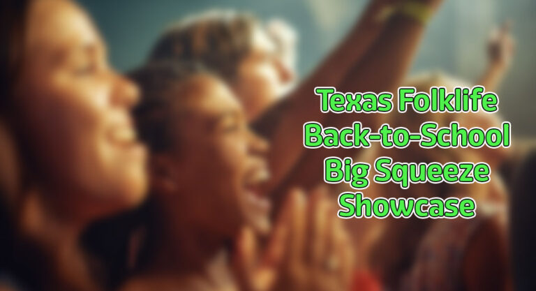 City of Edinburg and Texas Folklife Announce Back-to-School Big Squeeze Finale
