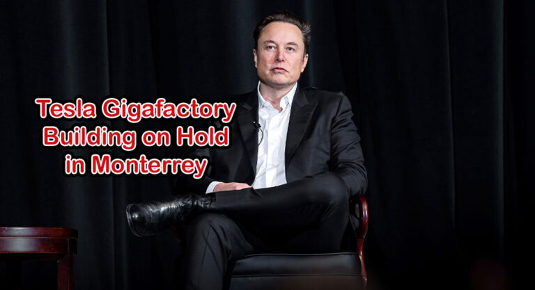 Elon Musk ‘puts a brake’ on Tesla Gigafactory in Monterrey Mexico, until after US elections
