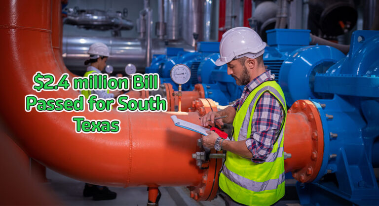 Appropriations Bill Passes with $2.4 Million For South Texas