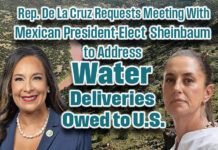 Rep. De La Cruz Writes to Mexican President-Elect, Requests Meeting to Address Water Deliveries Owed to United StatesĀ