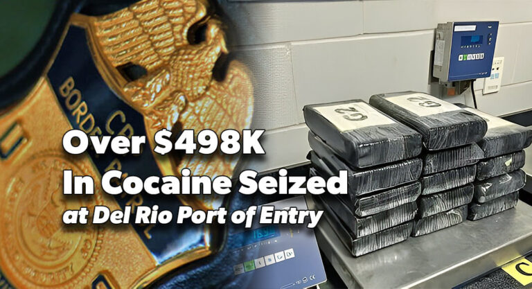 CBP Officers Seize Over $498K in Cocaine at Del Rio Port of Entry