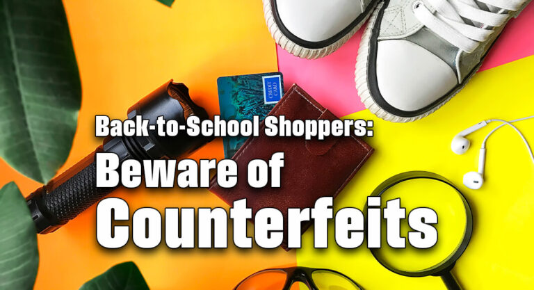 CBP and U.S. Chamber of Commerce Urge Back-to-School Shoppers to Beware of Counterfeits