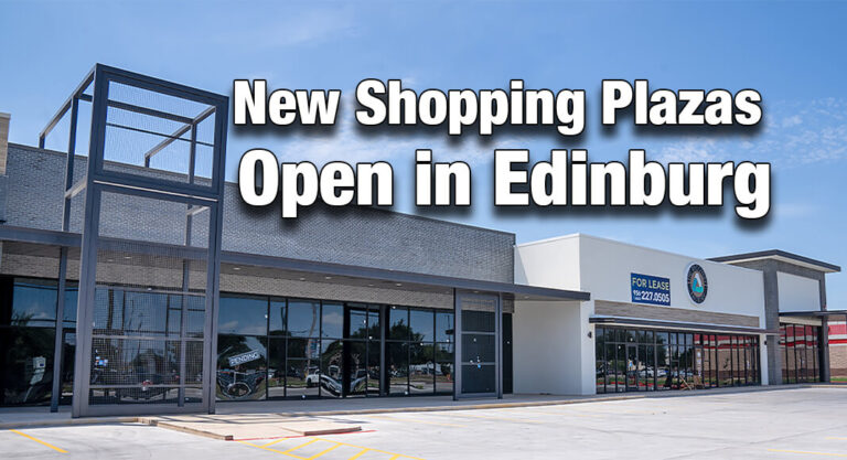 New Shopping Plazas Open in Edinburg
