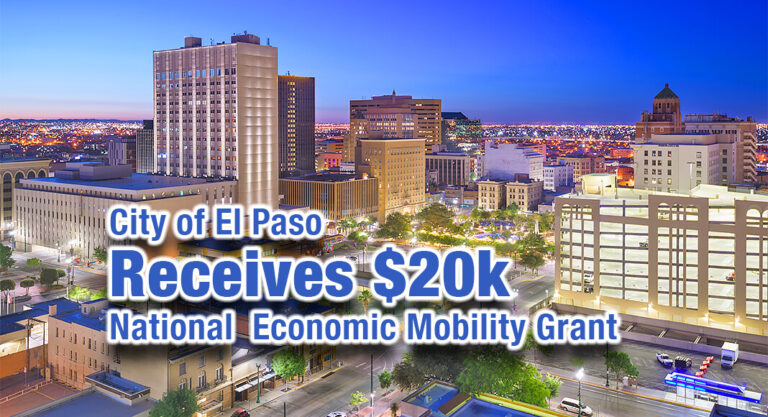 City of El Paso Receives $20k National Economic Mobility Grant
