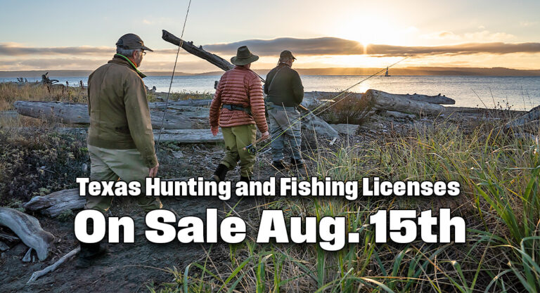 Texas Hunting and Fishing Licenses on Sale Aug. 15th