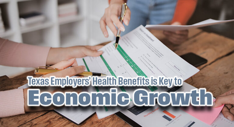 Regulatory Consistency for Texas Employers’ Health Benefits Key to Economic Growth