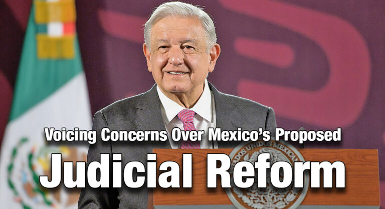 American Chamber-Mexico Voices Concerns Over Mexico’s Proposed Judicial Reform