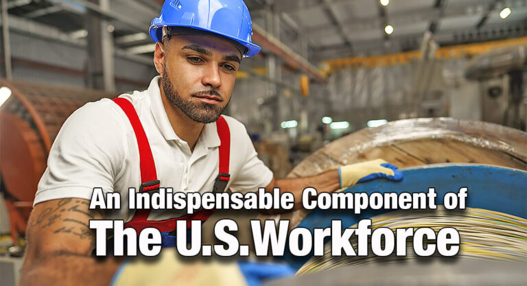 An Indispensable Component of The U.S. Workforce