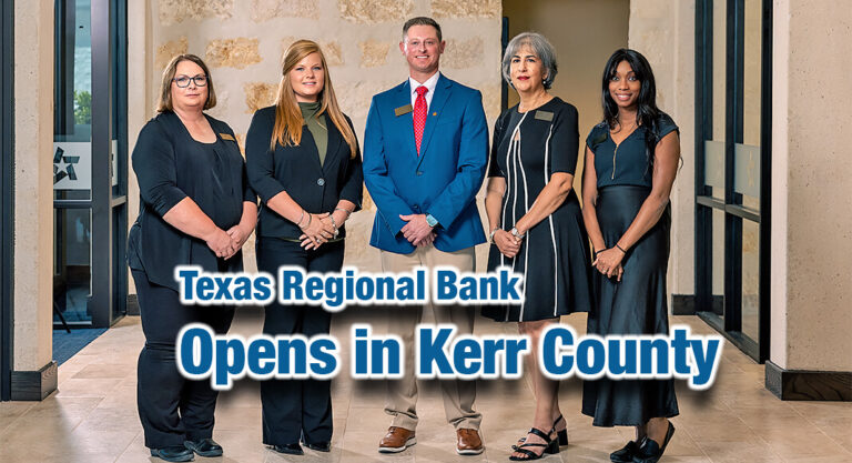 Texas Regional Bank Opens in Kerr County