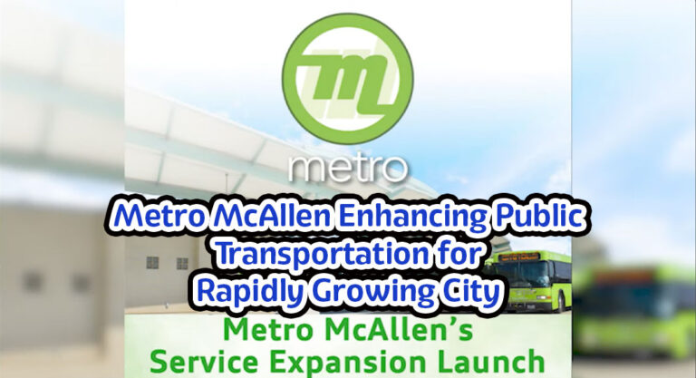 City of McAllen Announces Official Launch of Metro McAllen System Redesign and Service Expansion