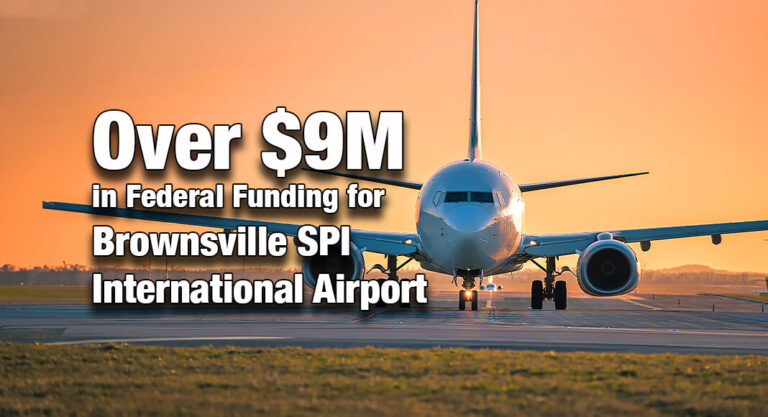 Over $9M in Federal Funding for Brownsville South Padre Island International Airport 