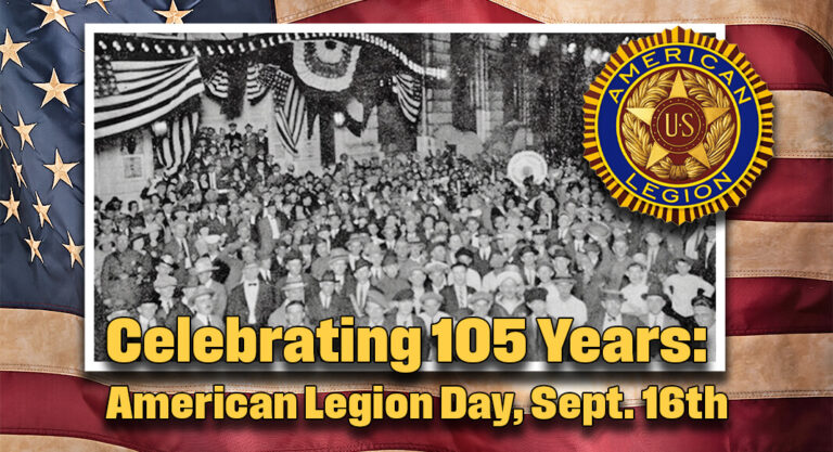 Celebrating 105 Years: American Legion Day, SEPTEMBER 16th