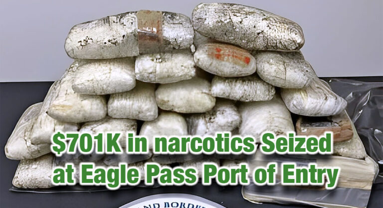 CBP officers seize $701K in narcotics at Eagle Pass Port of Entry