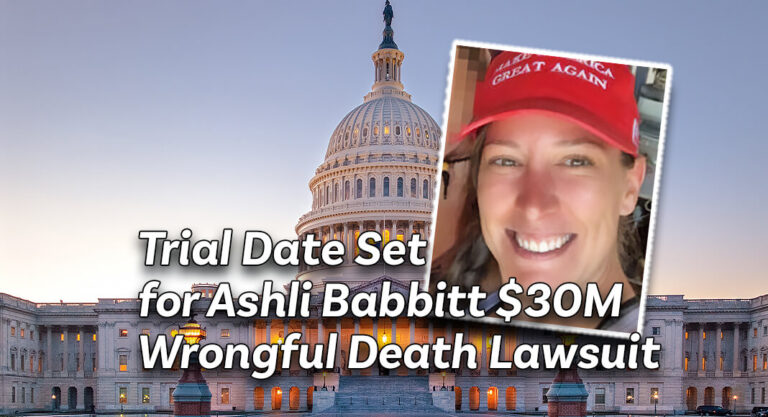 Federal Judge Sets July 20, 2026, Trial Date for Ashli Babbitt $30 Million Wrongful Death Lawsuit