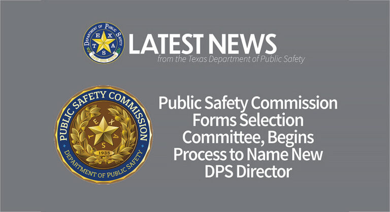 Public Safety Commission Begins Process to Name New DPS Director