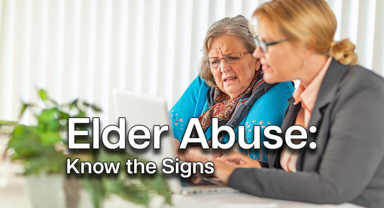 Elder Abuse: Know the Signs