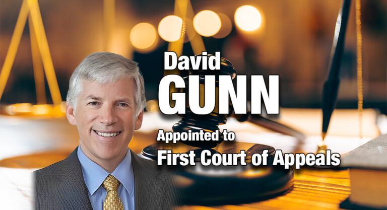 Gunn Appointed to First Court of Appeals