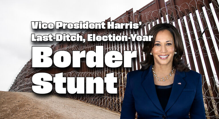Cornyn Blasts Vice President Harris’ Last-Ditch, Election-Year Border Stunt