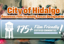 Gov. Announces Film Friendly Texas Designation for City of Hidalgo