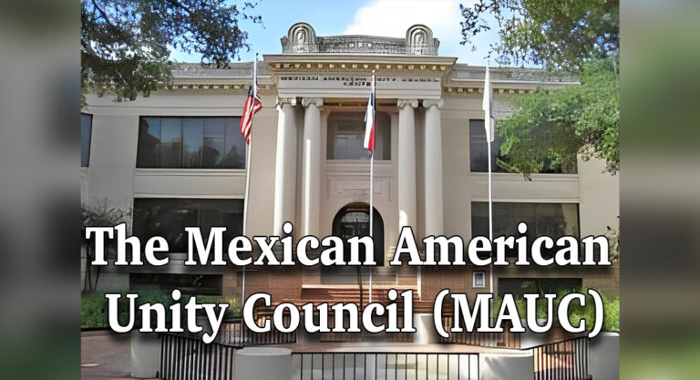 The Mexican American Unity Council (MAUC)