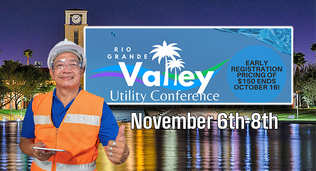 McAllen Public Utility RGV Utility Conference, Nov. 6th-8th