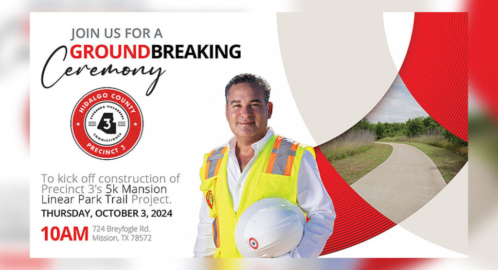  Hidalgo County Precinct 3 is excited to announce the groundbreaking of the much-anticipated 5K Mansion Linear Park Trail. This project aims to enhance the health and wellness of the community through the creation of a 3.1-mile bicycle and pedestrian trail. Courtesy image