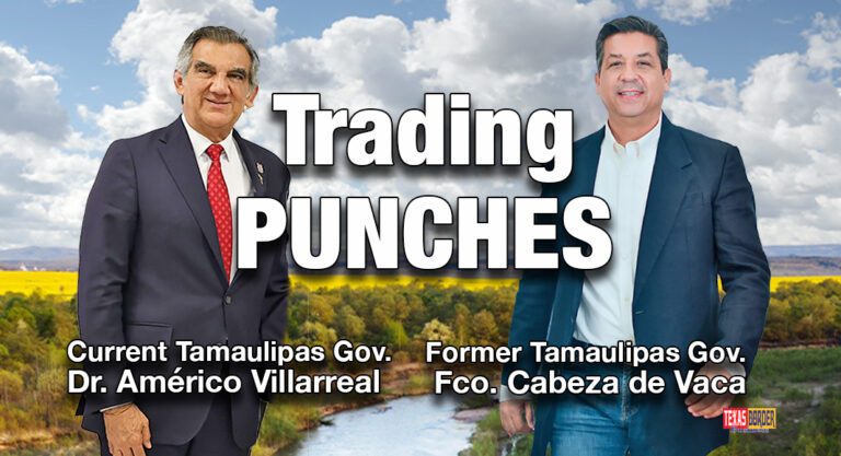 Former Tamaulipas Gov. Fco. Cabeza de Vaca Trades Punches with Current Gov. Dr. Américo Villarreal 