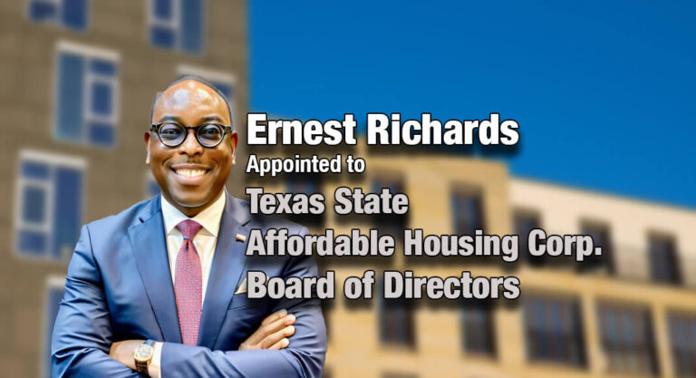 Richards Appointed to Texas State Affordable Housing Corp. Board of Directors