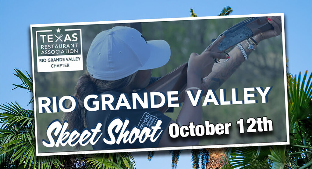 Texas Restaurant Association-Rio Grande Valley Chapter, Rio Grande Valley Skeet Shoot, Oct. 12th. Courtesy Image