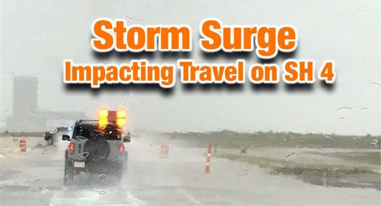 Storm Surge Impacting Travel on SH 4