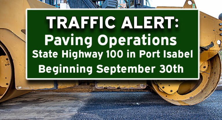 Paving Operations Planned for State Highway 100 in Port Isabel