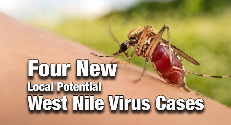 Four New Local Potential West Nile Virus Cases