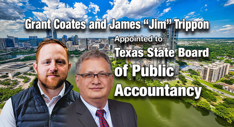 Coates & Trippon Appointed to Texas State Board Of Public Accountancy