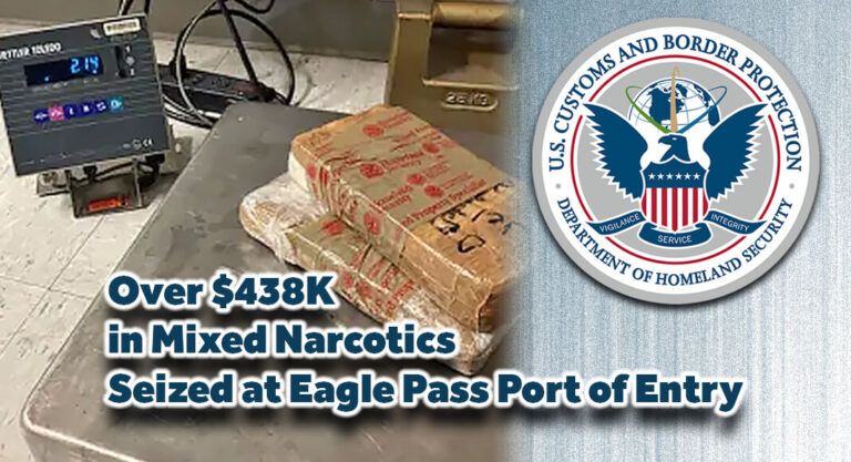 CBP Officers Seize Over $438K in Mixed Narcotics at Eagle Pass Port of Entry